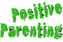 Positive Parenting